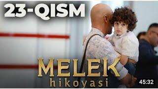 MELEK HIKOYASI 23 QISM TURK SERIALI UZBEK #Melek