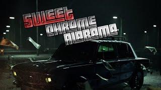 Sweet Chrome Alabama - Trent Thomas    Engineered by @wtfib2331