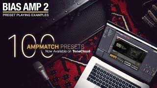 100 Preset Playthrough With BIAS AMP 2 | Positive Grid