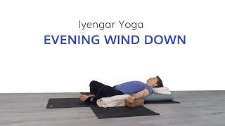 Evening Yoga-Iyengar Yoga Evening Wind Down-Beginner Level