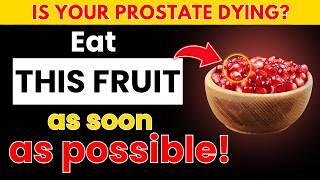 What Doctors Won’t Tell You: 5 Fruits That Protect the Prostate