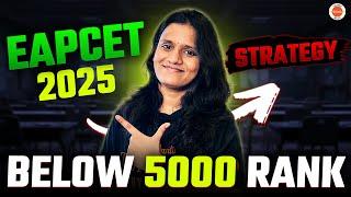 EAPCET 2025 Strategy  | How to Score Below 5000 Rank in Just 60 Days! 