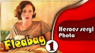 Fleabag season 1 Heroes Seryl Photo