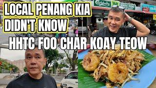 Singaporean know, Penang Kia dunno? HHTC Foo Char Koay Teow recommended by Zermatt Neo! Nearby nia!