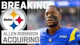 BREAKING NEWS: Steelers Acquiring WR Allen Robinson