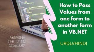 How to pass values from one form to another form in VB.NET urdu/Hindi  practical