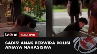 Diduga Masalah Asmara, Penganiayaan oleh Anak Polisi Viral di Medsos | Kabar Siang tvOne