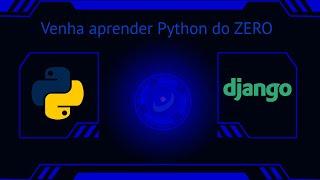 Venha aprender Python do ZERO