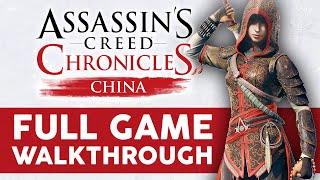 Assassin's Creed Chronicles China - Full Game Walkthrough