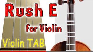 Rush E for Violin - Play Along Tab Tutorial