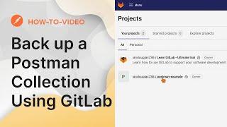 Back up a Postman Collection Using GitLab