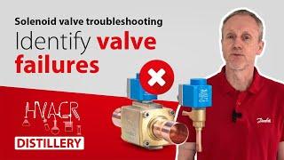 How to troubleshoot solenoid valve failures in a refrigeration system