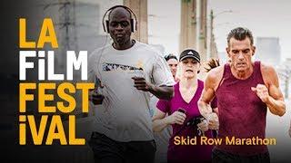 SKID ROW MARATHON trailer | 2017 LA Film Festival | June 14-22