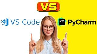 VS Code vs Pycharm - How Do They Compare? (A Detailed Comparison)