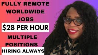 Fully Remote Worldwide Work from Home job | Work from ANYWHERE in the World | Always Hiring