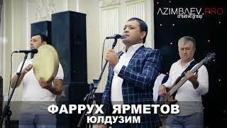 Farruh Yarmetov - Yulduzim / Фаррух Ярметов - Юлдузим