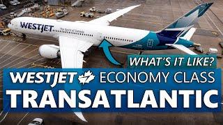 Flying WestJet's TRANSATLANTIC ECONOMY CLASS! 787-9 London to Calgary