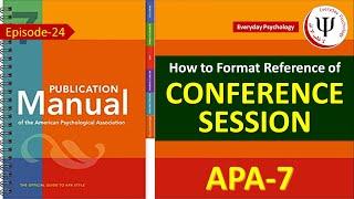 How to format Reference of Conference Session in APA 7?