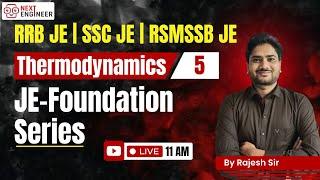 Thermodynamics: JE Foundation Series for RRB JE, SSC JE, RSMSSB JE by Rajesh Sir | Next Engineer