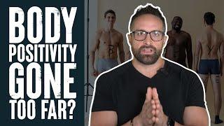 Has Body Positivity Gone Too Far? | What the Fitness | Biolayne