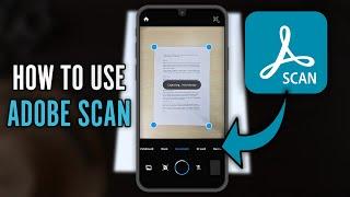 How to Use Adobe Scan App (2024) - Using the Best Document Scanning App