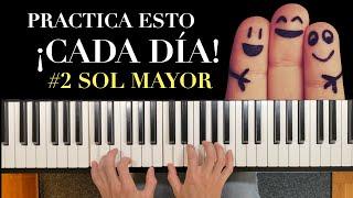 EJERCICIOS  para piano - La rutina PERFECTA  (SOL MAYOR)