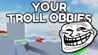 Playing More of Your Troll Obbies (Roblox Obby Creator) [#2]