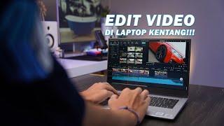 Laptop Kentang Buat Editing? Bisa Kok | Filmora 11 Review