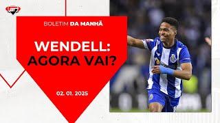 São Paulo quer DESTRAVAR negócio por Wendell e OBSERVA o mercado! | Boletim da Manhã