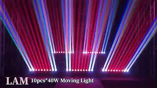 LAM 10pcs×40w moving light