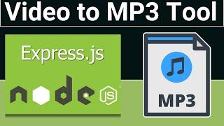 Node.js Express FFMPEG Project to Convert MP4 Video to MP3 Audio and Download it in Browser