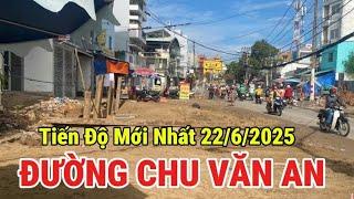 Tiến độ mở rộng đường Chu Văn An -Bình Thạnh| Đâu Đó Sai Gon
