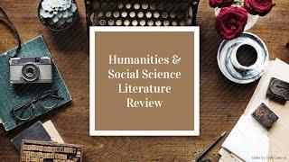 How to Write a Social Science Humanities Literature Review