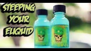 Vaping Made Easy #1: Steeping Your Ejuice