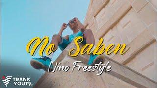 Nino Freestyle - No Saben  (Video Oficial)