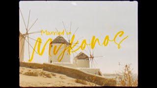 Married in Mykonos - Jenna & Jake (Super8 Film)