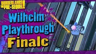 Borderlands The Pre-Sequel | Wilhelm Playthrough Funny Moments And Drops | Finale