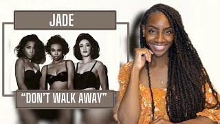 First Time Hearing Jade - Don't Walk Away|  REACTION 