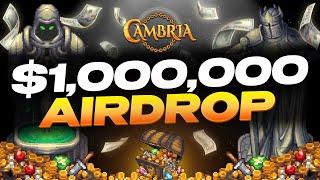 $1,000,000 AIRDROP - 5 DAYS TO FARM - Play to Earn MMORPG Cambria