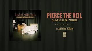Pierce The Veil "Falling Asleep On A Stranger"