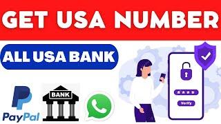 How To Get USA Number For PayPal Verification || USA Banks Verification Use anywhere 2023