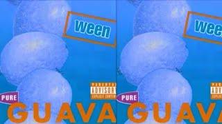 Ween- Pure Guava (Full Album)