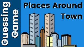 Places Around Town | ESL Vocabulary Game | Buildings and Places