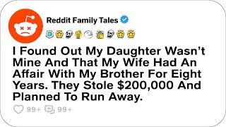 I Found Out My Daughter Wasn’t Mine And That My Wife Had An Affair With....- Reddit Stories Cheating