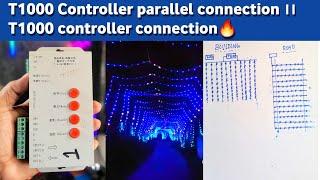 T1000 Controller parallel connection ।। T1000 controller connection #pixel_led #T1000_CONTROLLER