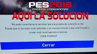 ERROR PES2016 CODE FDDN529 - SOLUCION AQUI - PRO EVOLUTION SOCCER