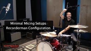 Recording Drums with the Recorderman Configuration