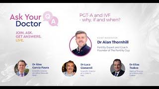 PGT-A and IVF - why, if and when?