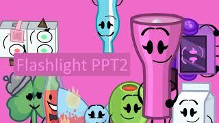 Flashlight PPT2's Intro (Late July 2022-Onwards)