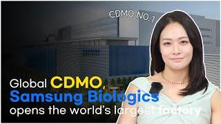 [Bio NEWS] Global CDMO, Samsung Biologics opens the world’s largest factory